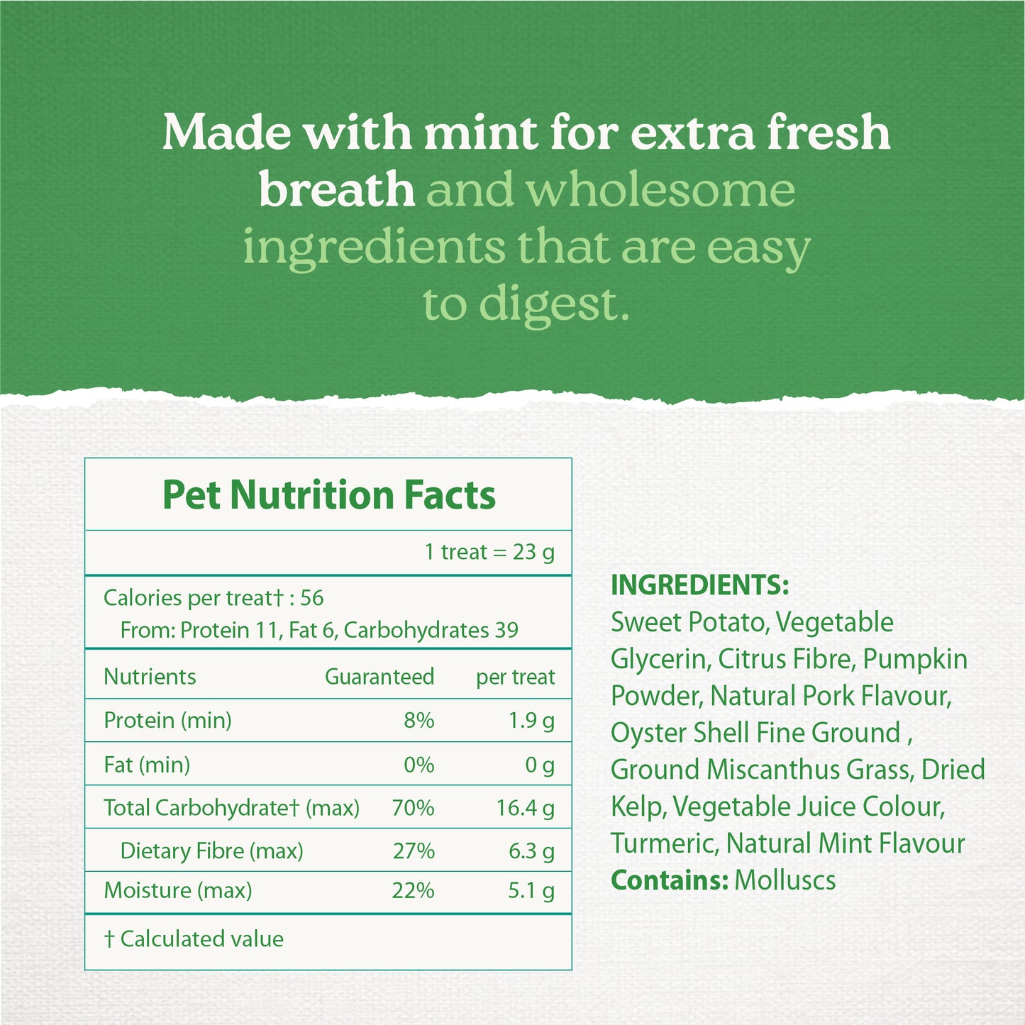 
                        
                          The Caledon Farms Plaque Busters Dental Sticks Triple Action Natural Mint Flavour 234g label highlights mint for fresh breath and easy-to-digest wholesome ingredients, such as sweet potato, to support natural dog dental chews that help control plaque and tartar.
                        
                      